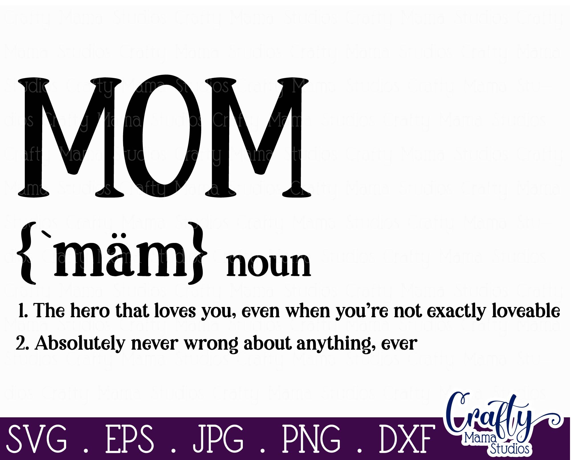 Download Mom Definition Mother S Day Definition Svg Funny Family By Crafty Mama Studios Thehungryjpeg Com