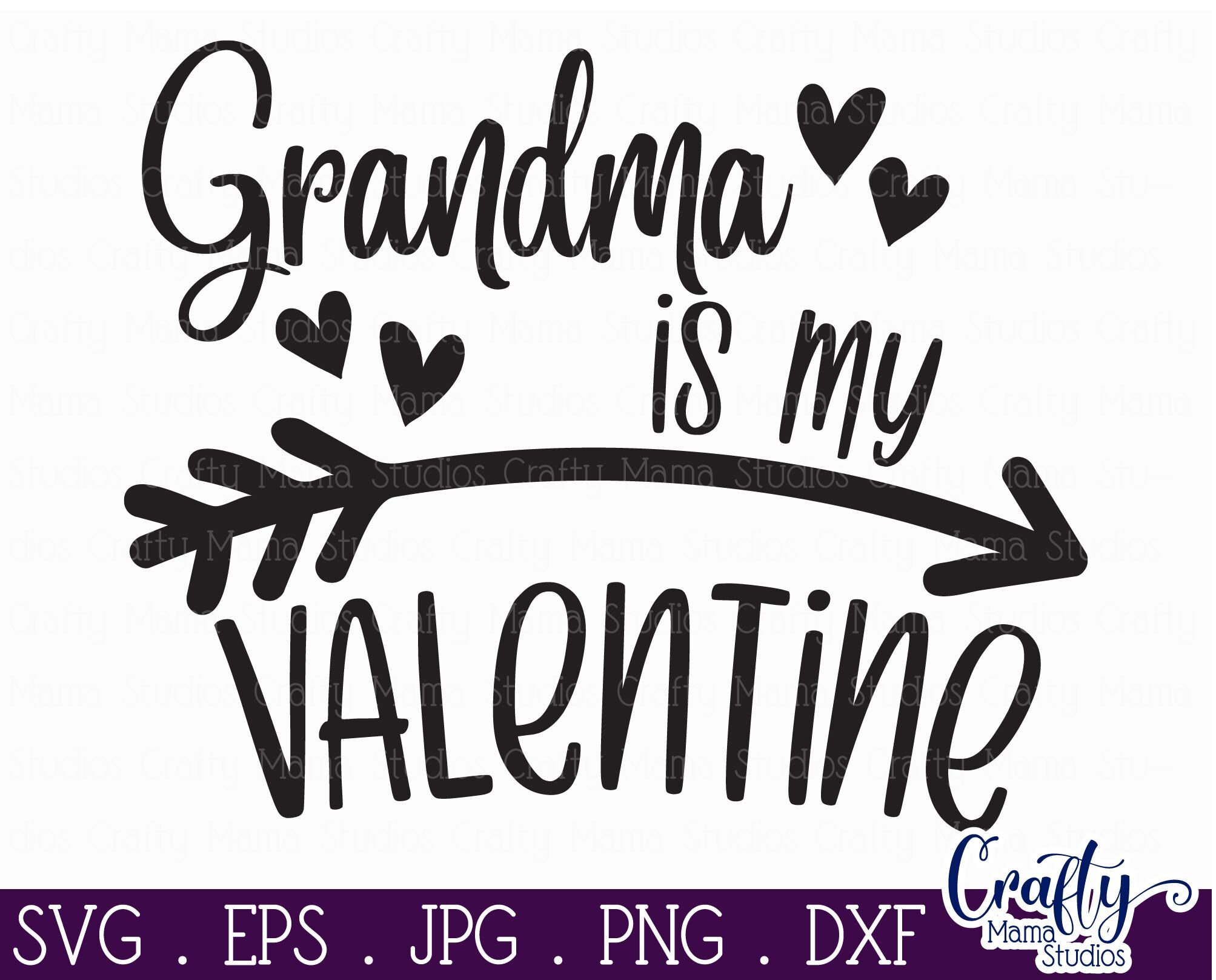 Download Valentine's Day SVG, Grandma Is My Valentine Svg, Shirt By ...