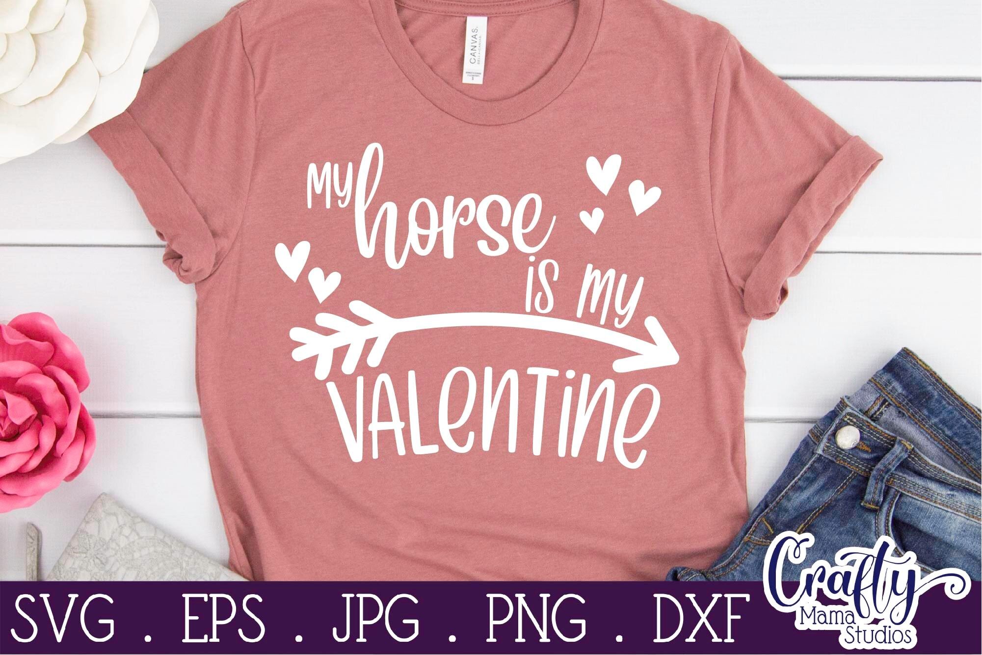 Download Valentine S Day Svg My Horse Is My Valentine Svg Shirt By Crafty Mama Studios Thehungryjpeg Com PSD Mockup Templates