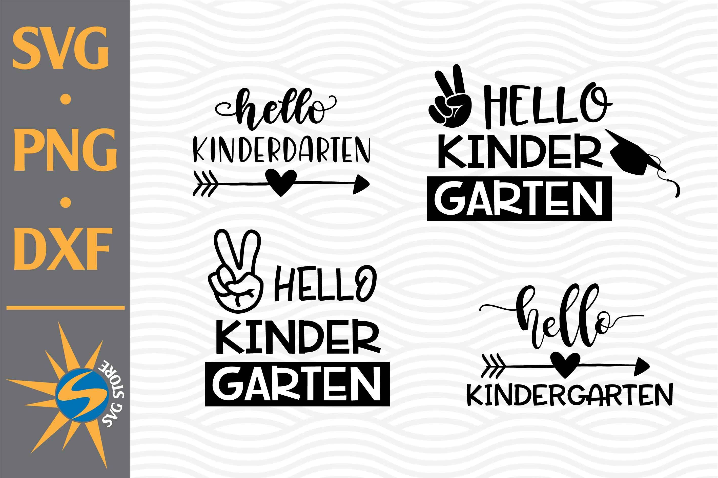 Download Hello Kindergarten Svg Png Dxf Digital Files Include By Svgstoreshop Thehungryjpeg Com