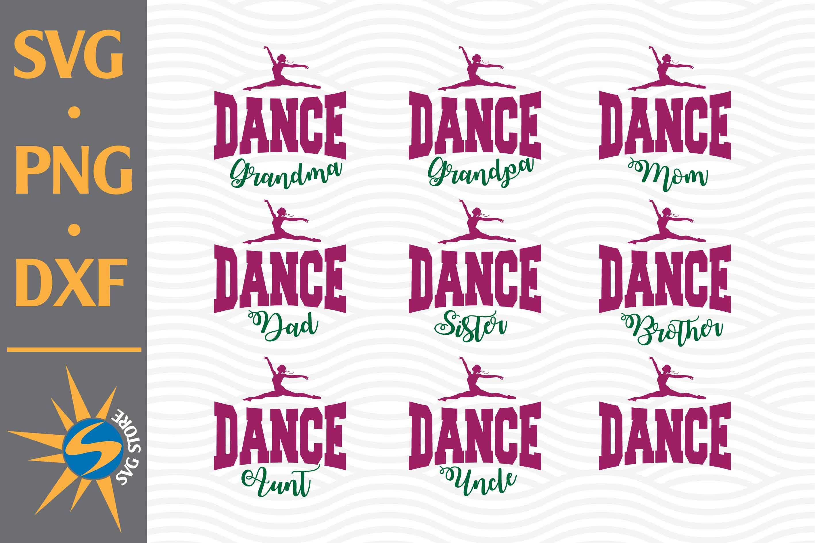 Download Dance Family Svg Png Dxf Digital Files Include By Svgstoreshop Thehungryjpeg Com