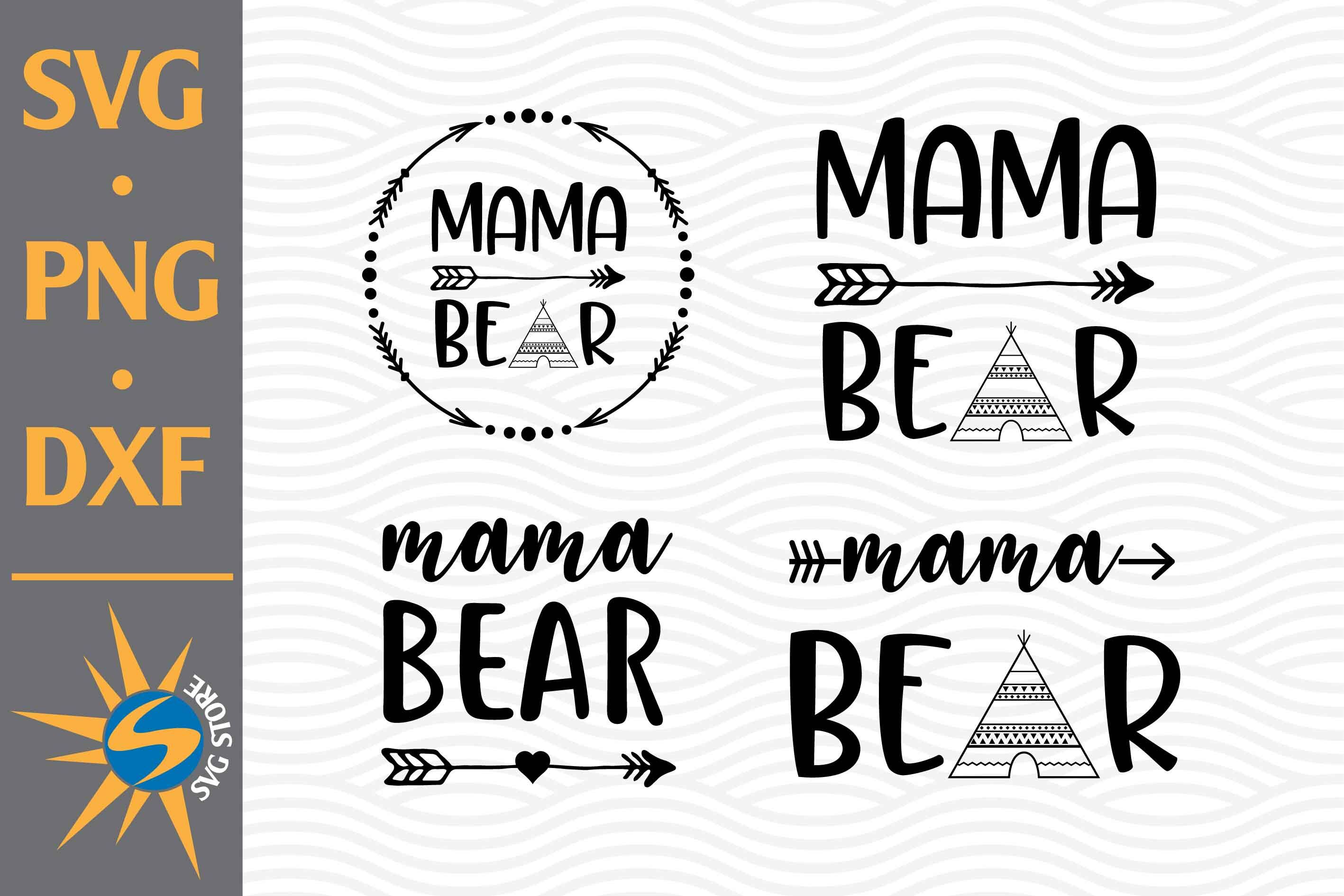 Mama Bear Digital DXF, PNG