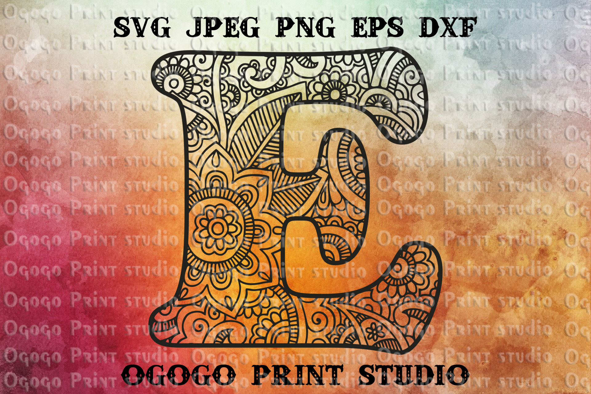 Download Alphabet Letter E Svg Initial Svg Zentangle Svg Mandala Svg By Ogogo Print Thehungryjpeg Com