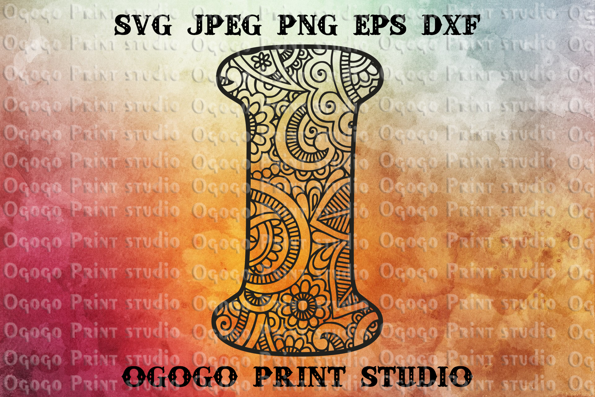Download Alphabet Letter I Svg Initial Svg Zentangle Svg Mandala Svg By Ogogo Print Thehungryjpeg Com