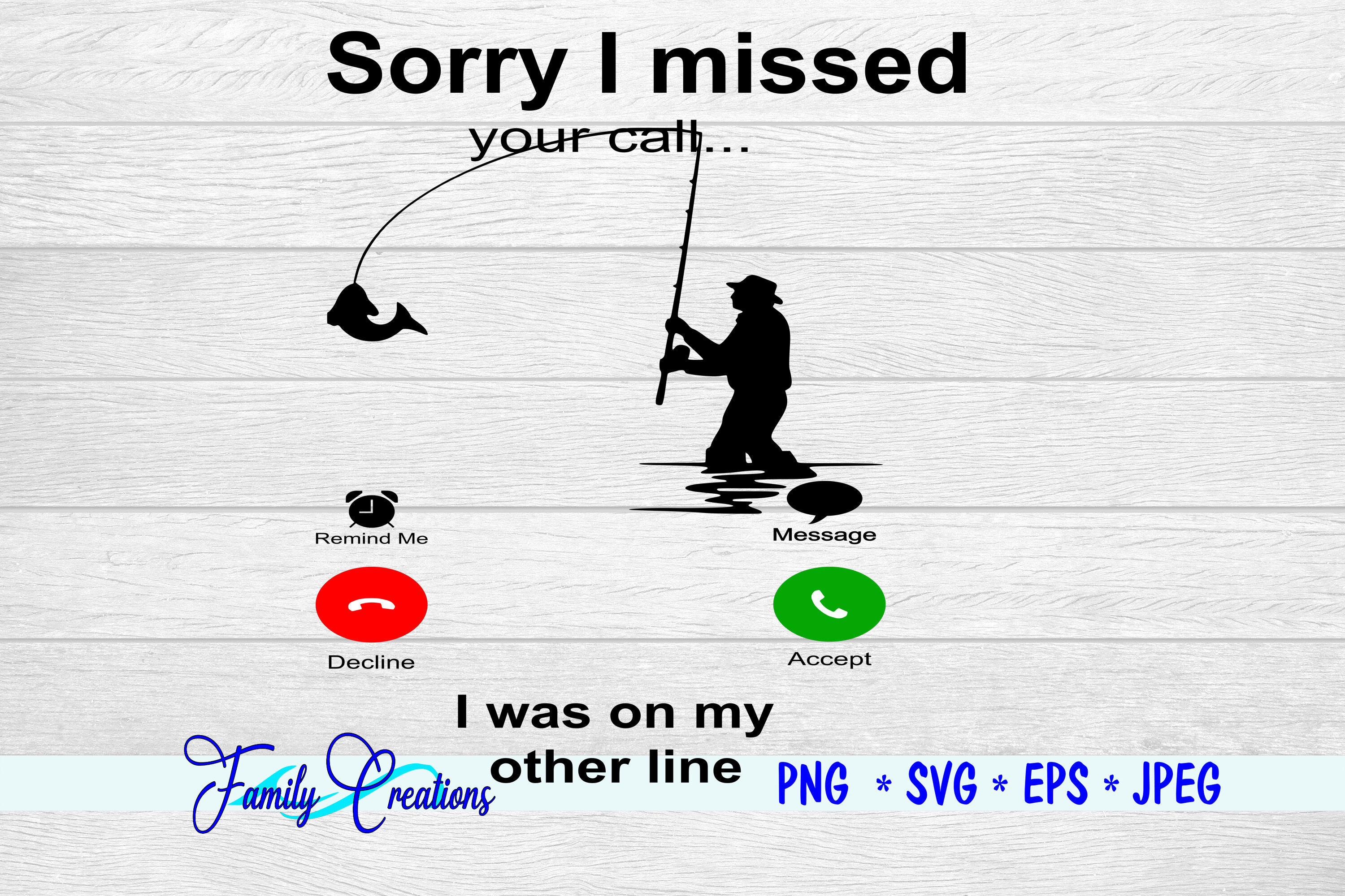 sorry-i-missed-your-call-by-family-creations-thehungryjpeg