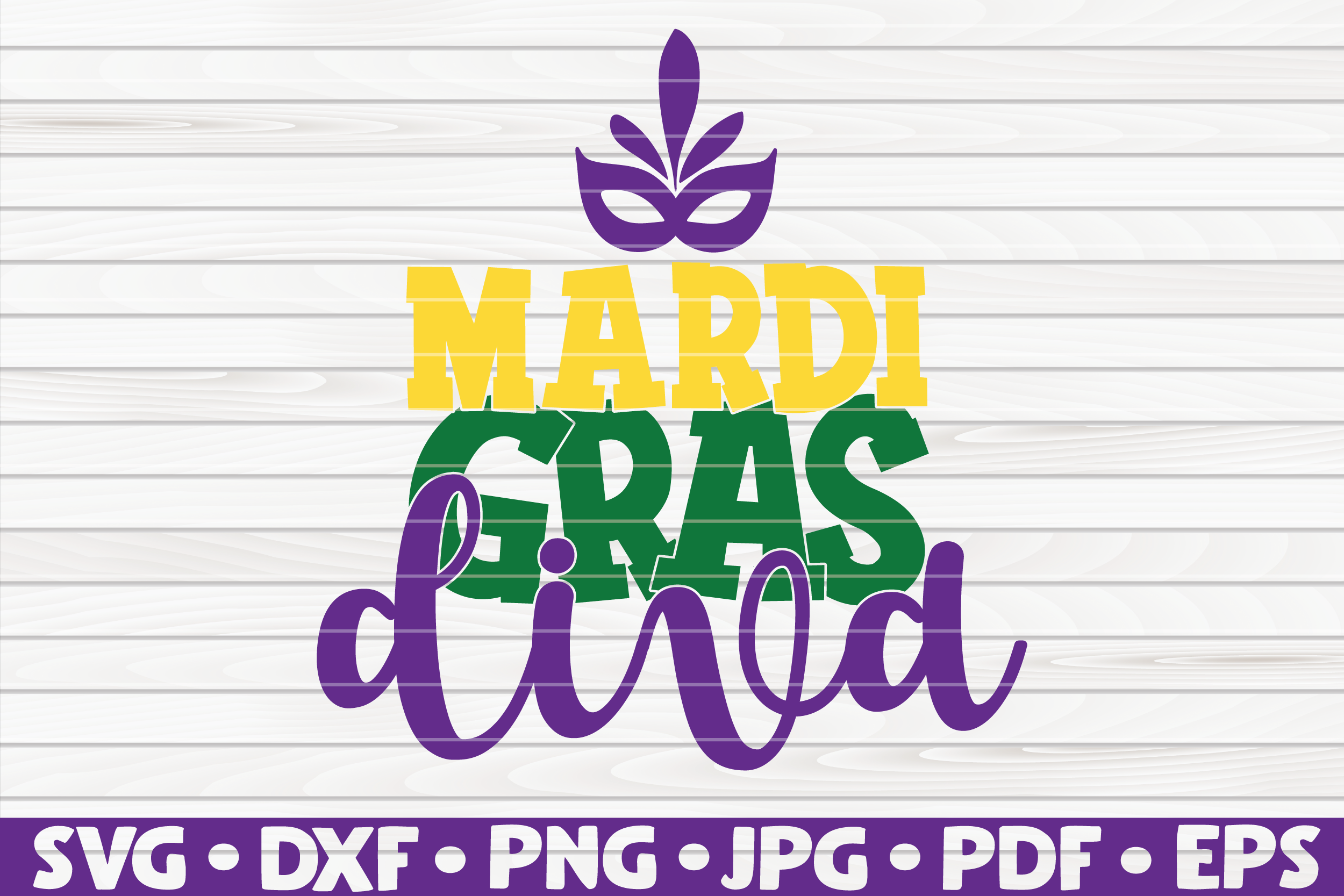 Mardi Gras Diva Svg Mardi Gras Quote By Hqdigitalart Thehungryjpeg Com