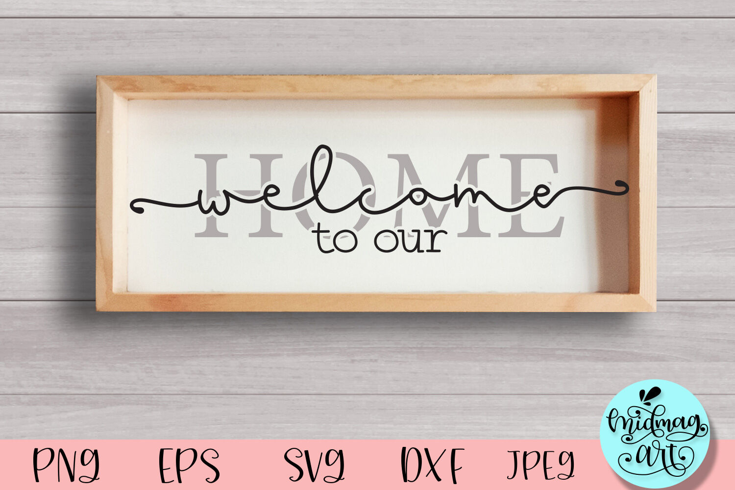 Free Free 193 Welcome To Our Home Sign Svg SVG PNG EPS DXF File