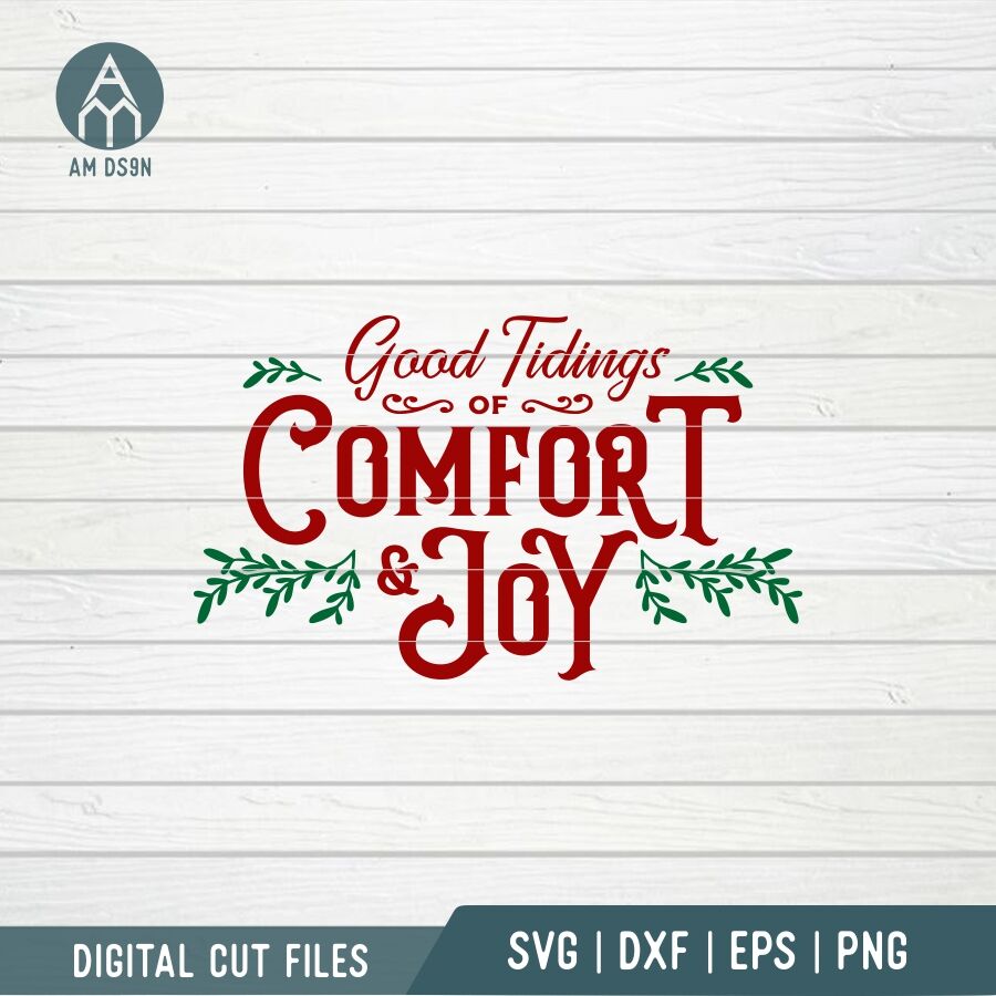 Glad Tidings Of Comfort And Joy Christmas Mug
