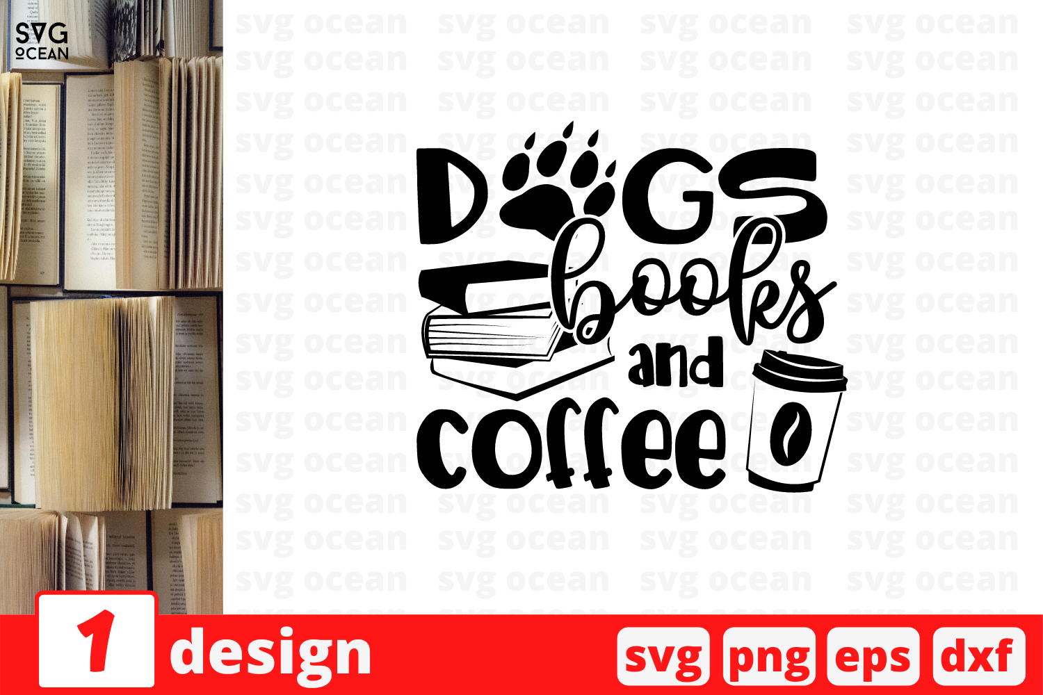 Dogs Books And Coffee Svg Cutting File – artprintfile