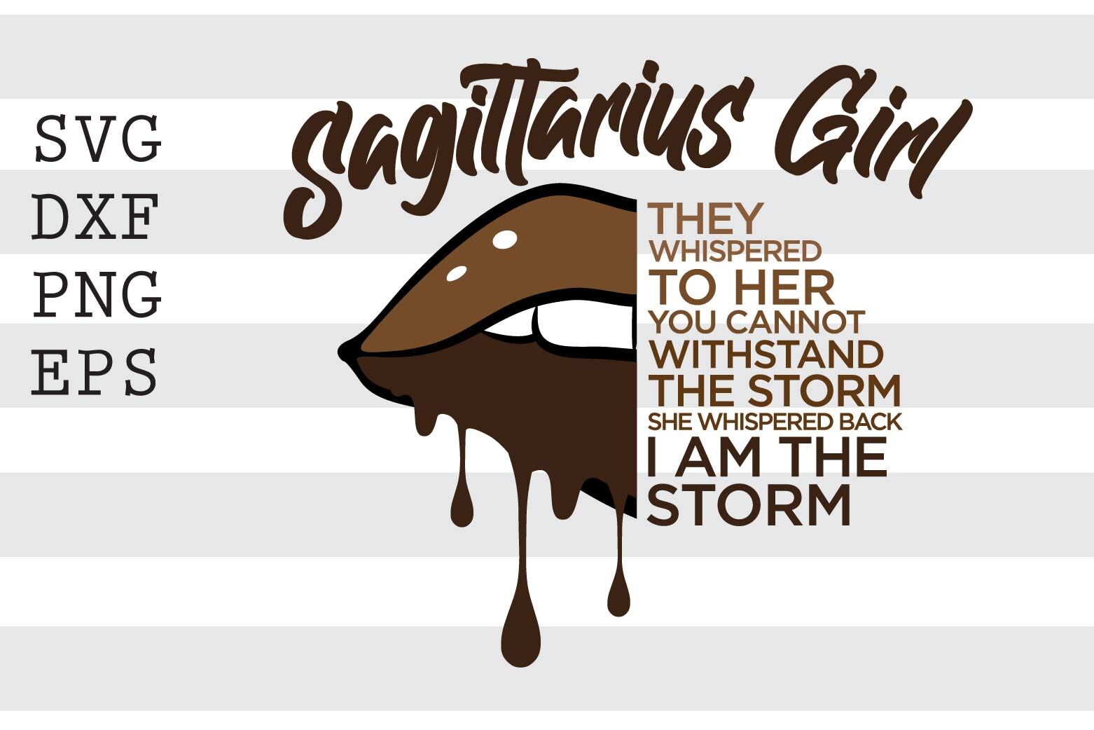 Sagittarius girl I AM THE STORM SVG By spoonyprint | TheHungryJPEG