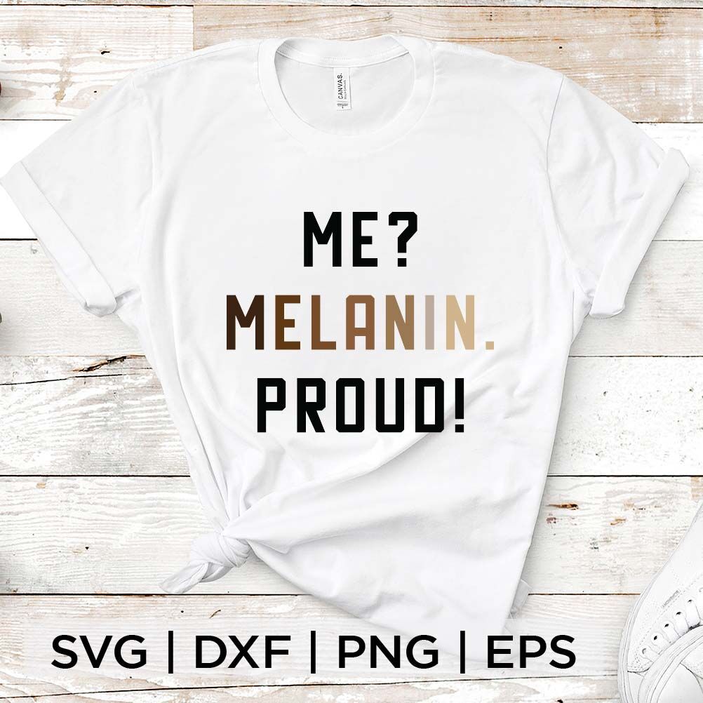 Me Melanin Proud Svg By Spoonyprint Thehungryjpeg