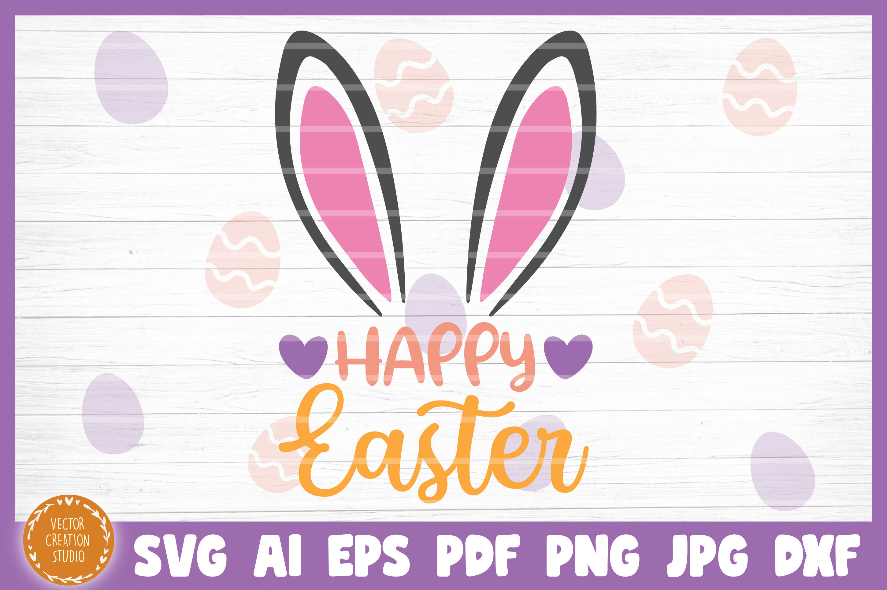 Happy Easter SVG Cut File By VectorCreationStudio | TheHungryJPEG