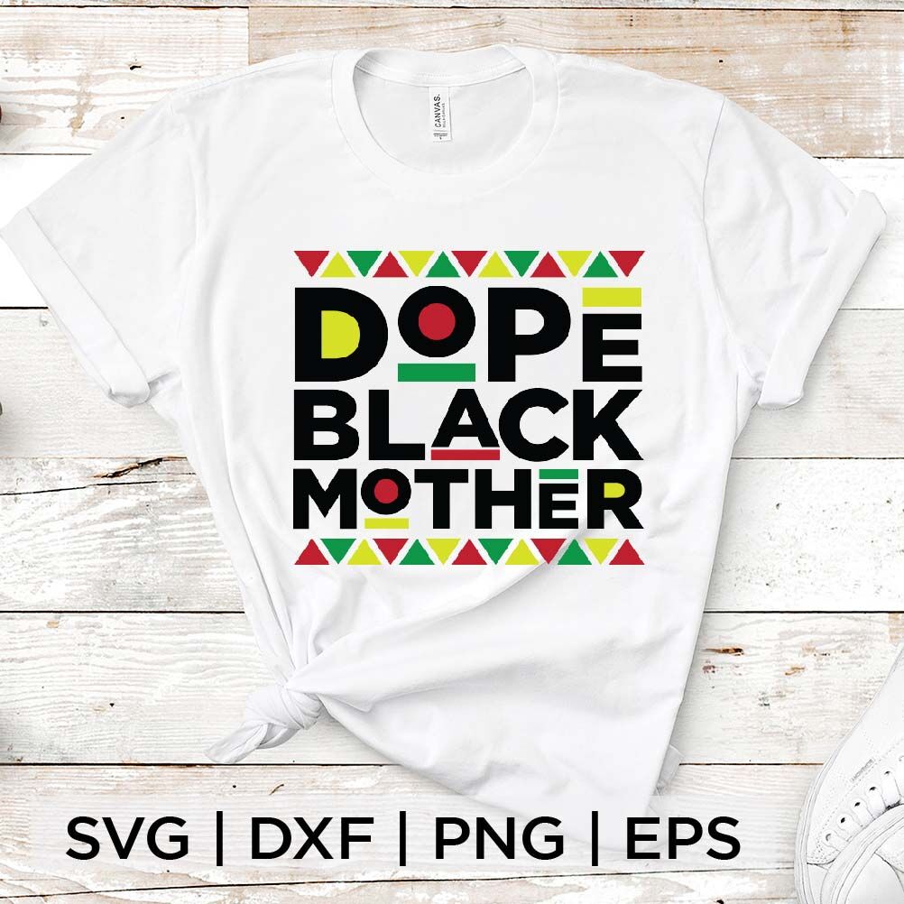 Download Dope Black Mother Svg By Spoonyprint Thehungryjpeg Com