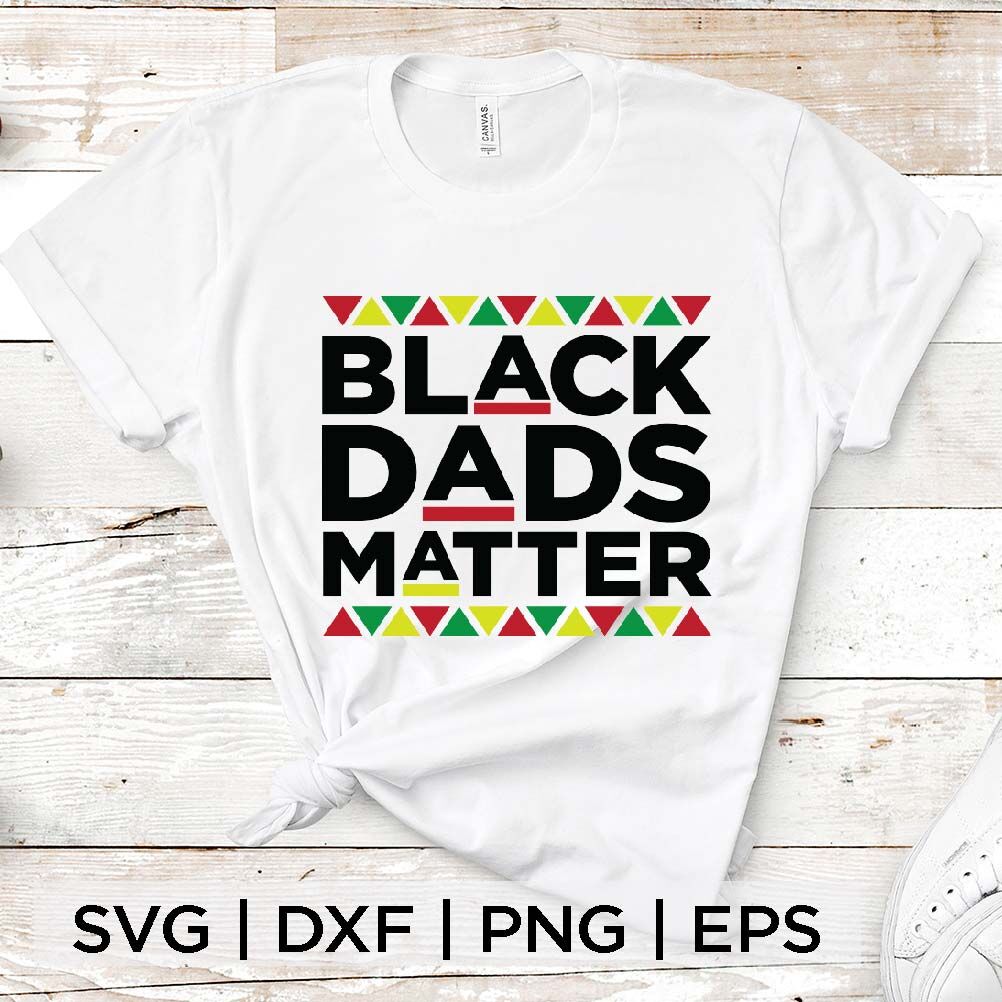 Download Black Dads Matter Svg By Spoonyprint Thehungryjpeg Com