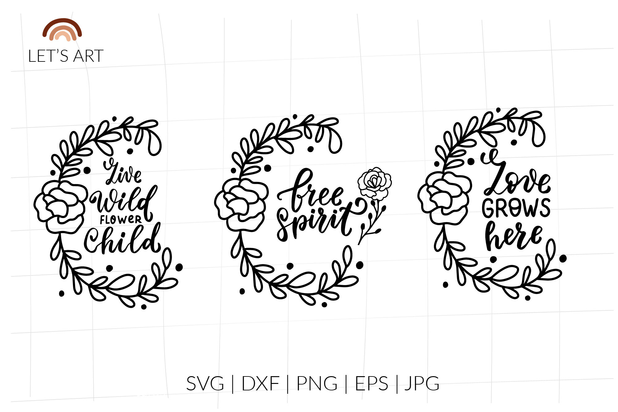 Download Love Grows Here Svg Wild Flowers Svg Shirt Free Spirit Svg Live Wil By Lettersclipart Thehungryjpeg Com