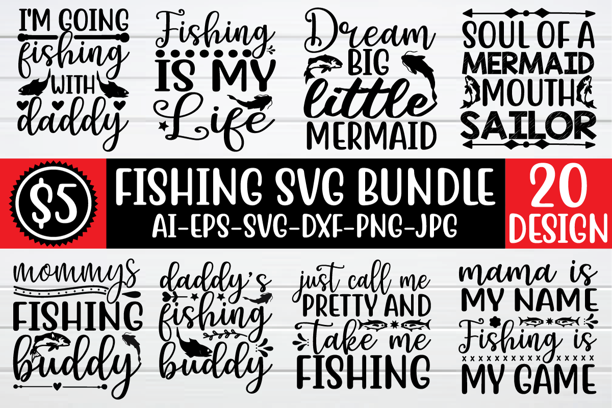 Free Free Fishing Svg Bundle 396 SVG PNG EPS DXF File