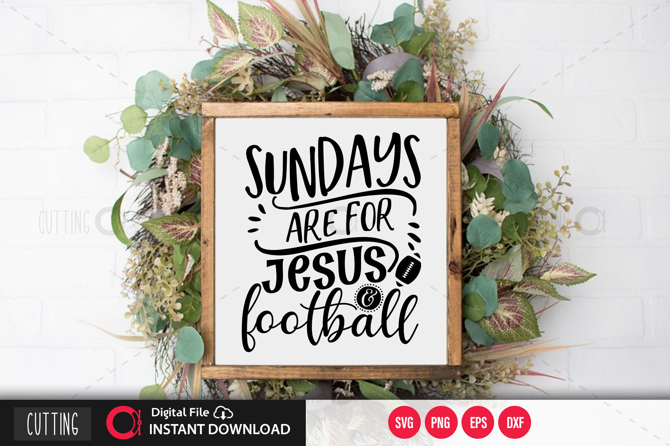 Sundays Are For Jesus And Football SVG- Instant Download