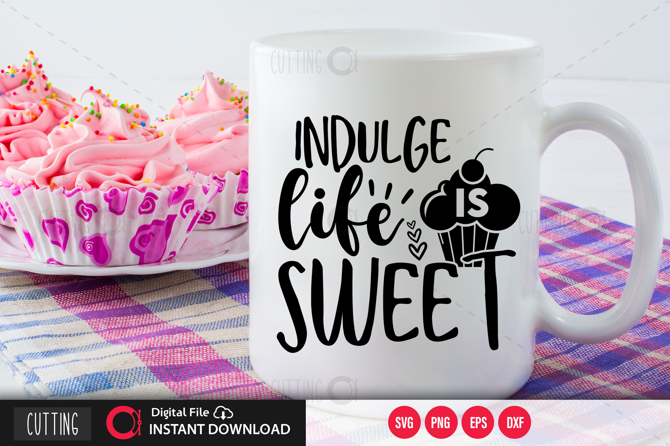 Download Indulge Life Is Sweet Svg By Designavo Thehungryjpeg Com
