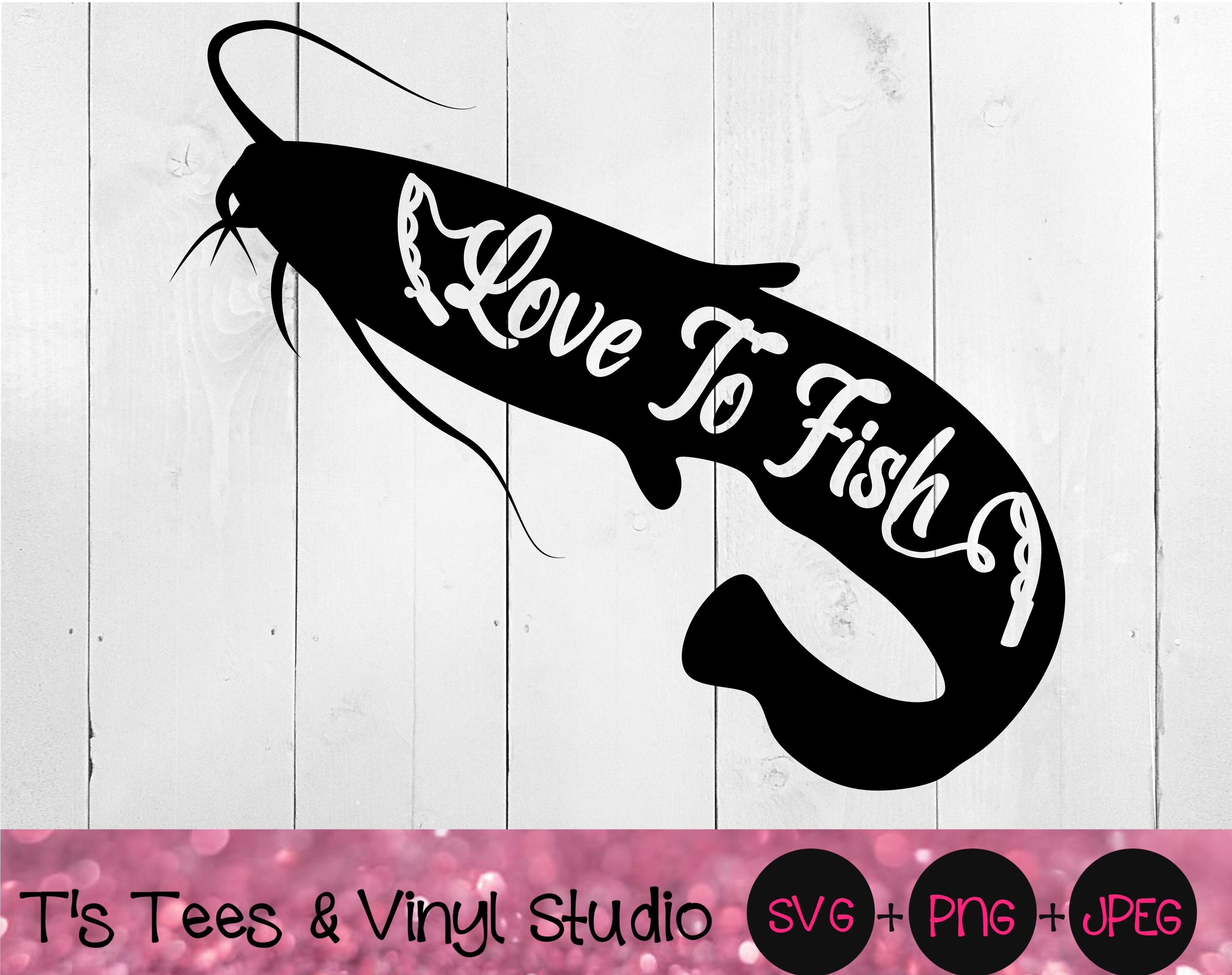 Love To Fish Svg Fishing Png Catfish Cut File Car Decal File Summe By T S Tees Vinyl Studio Thehungryjpeg Com