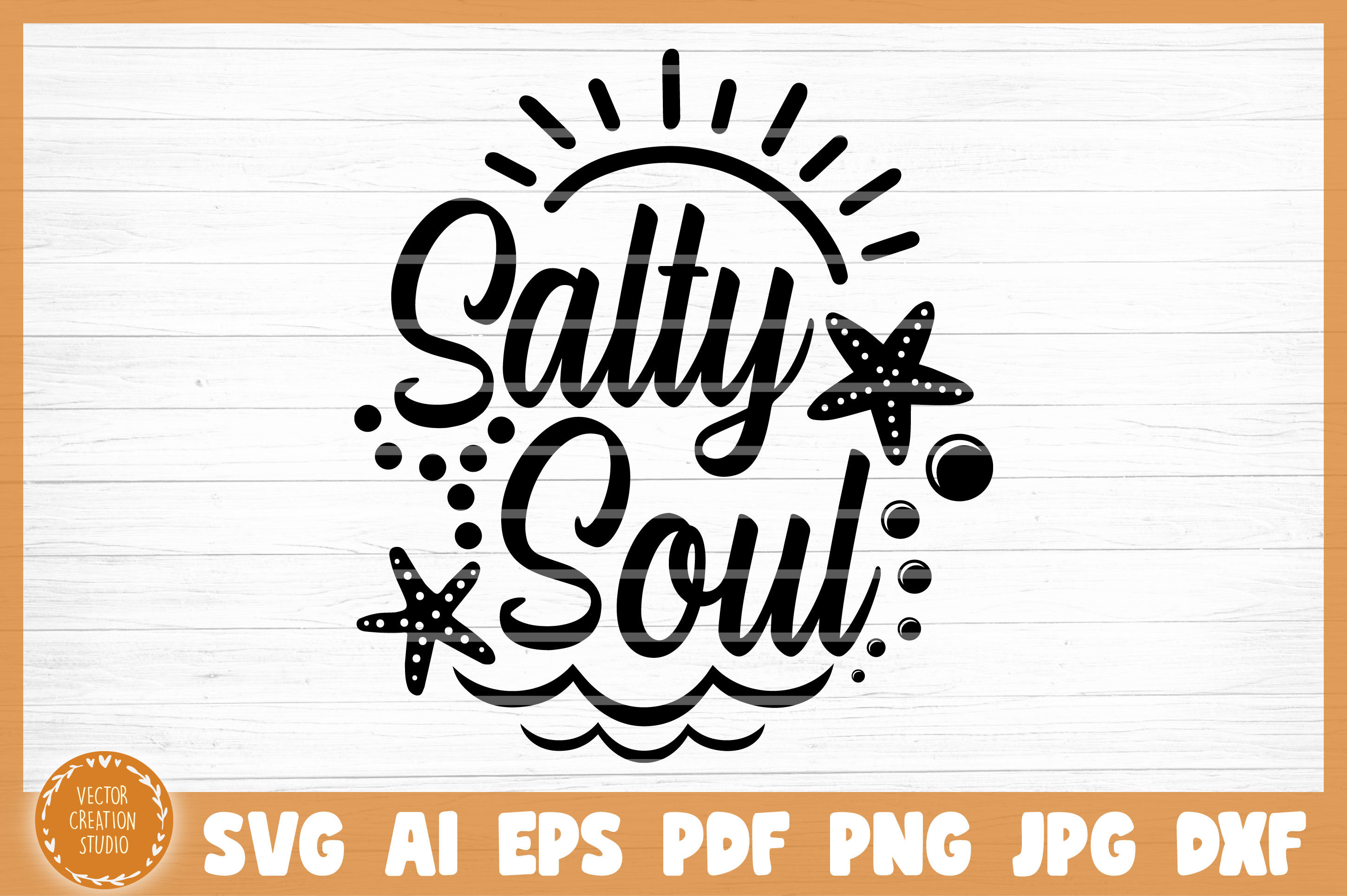 Download Salty Soul Summer Svg Cut File By Vectorcreationstudio Thehungryjpeg Com