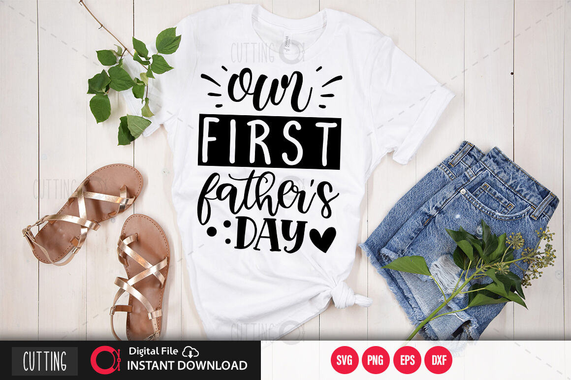 Download Our First Fathers Day Svg By Designavo Thehungryjpeg Com