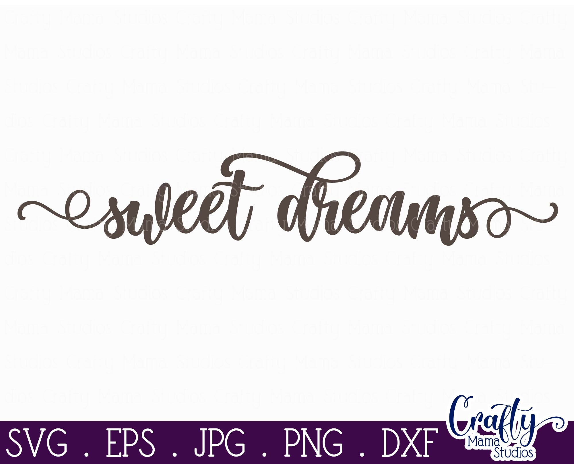 Download Farmhouse Svg Home Sign Sweet Dreams Svg Love Quote Svg By Crafty Mama Studios Thehungryjpeg Com