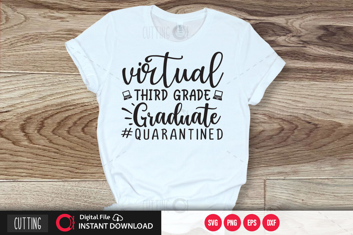 Download Virtual Third Grade Graduate Quarantined Svg By Designavo Thehungryjpeg Com