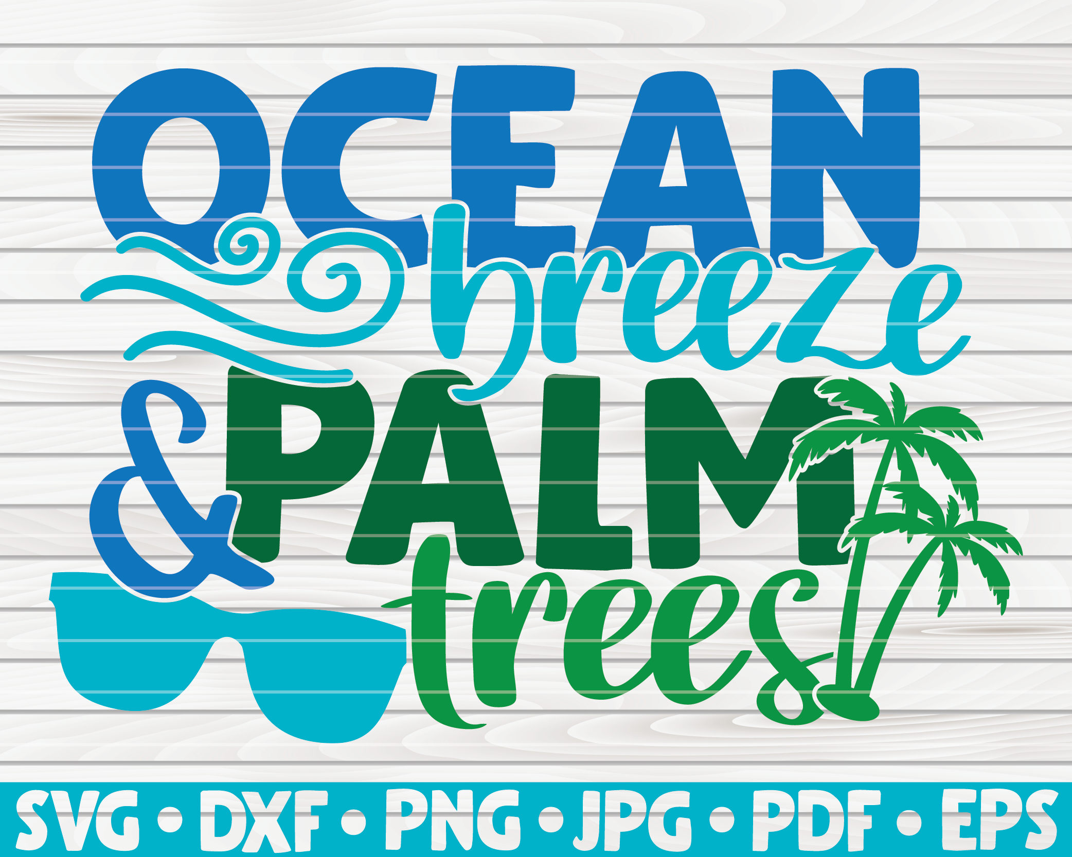 Download Ocean Breeze And Palm Trees Svg Summertime Quote By Hqdigitalart Thehungryjpeg Com