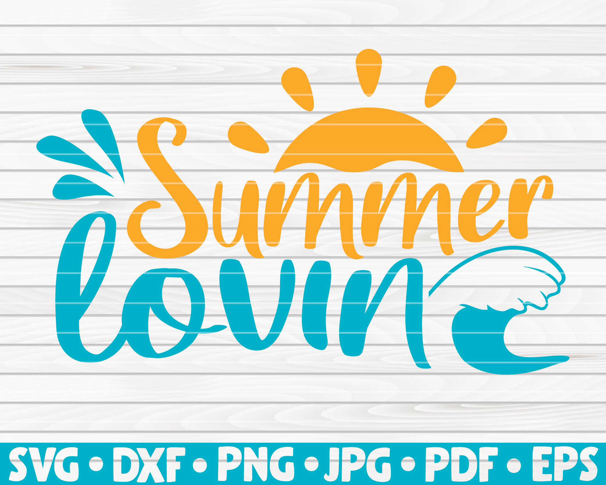 Download Summer Lovin Svg Summertime Quote By Hqdigitalart Thehungryjpeg Com