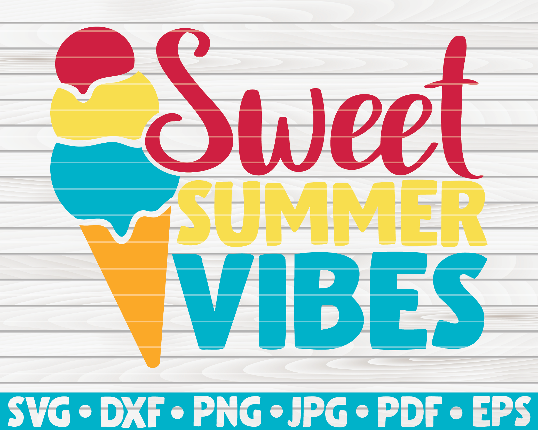 Download Sweet Summer Vibes Svg Summertime Quote By Hqdigitalart Thehungryjpeg Com