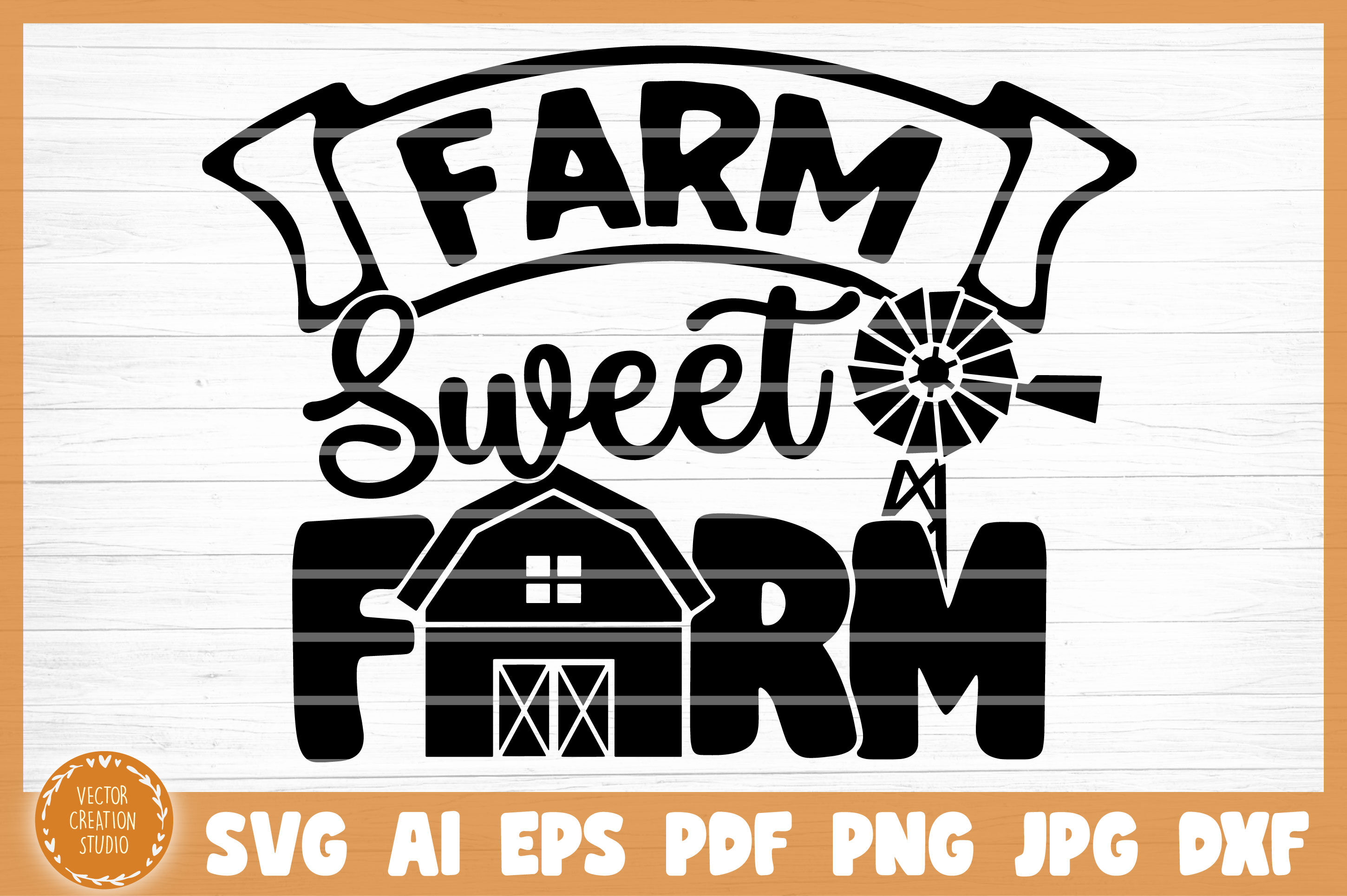 Free Free 77 Farm Sweet Farm Svg Free SVG PNG EPS DXF File