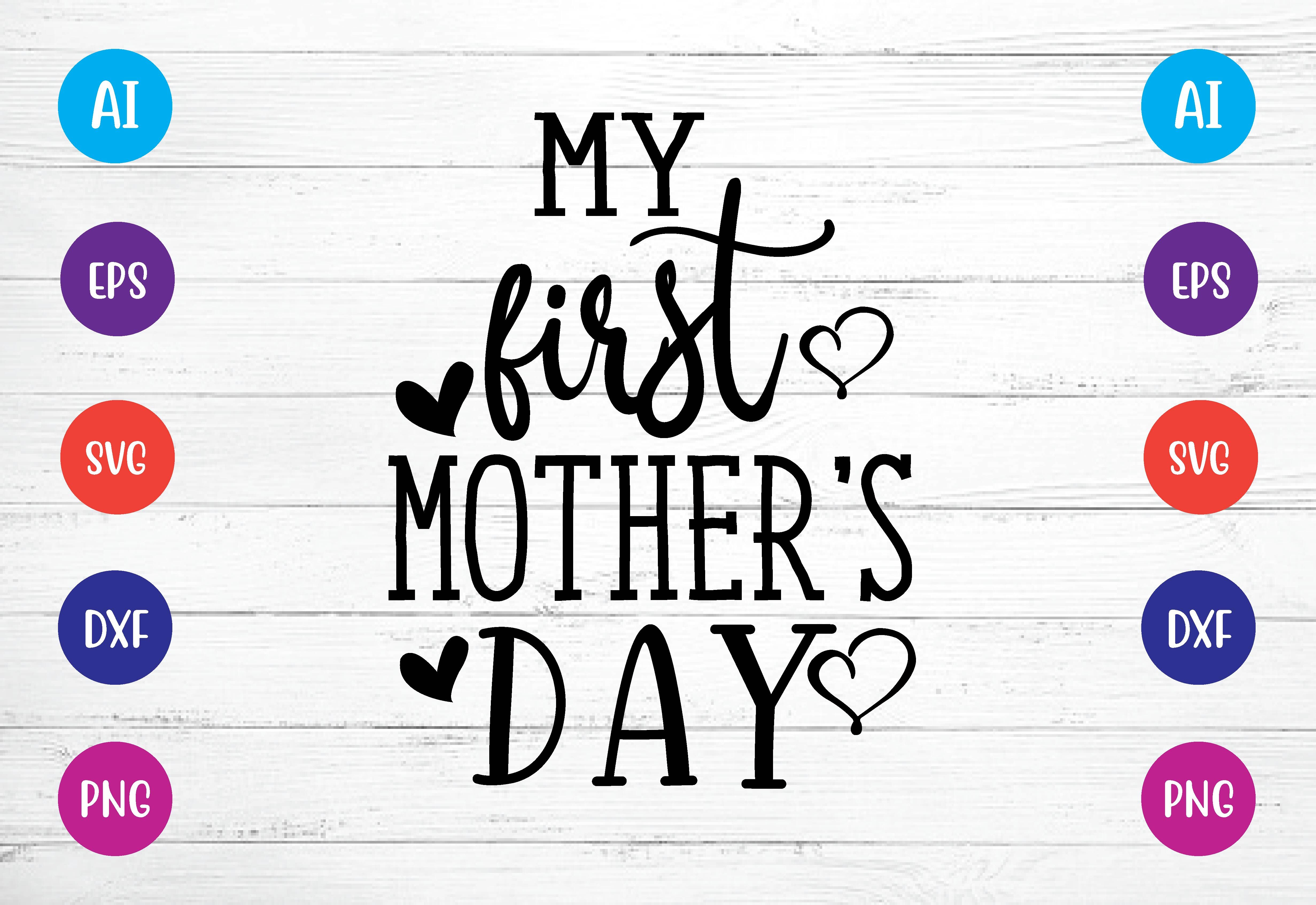 my first mothers day svg crafts By BDB graphics | TheHungryJPEG
