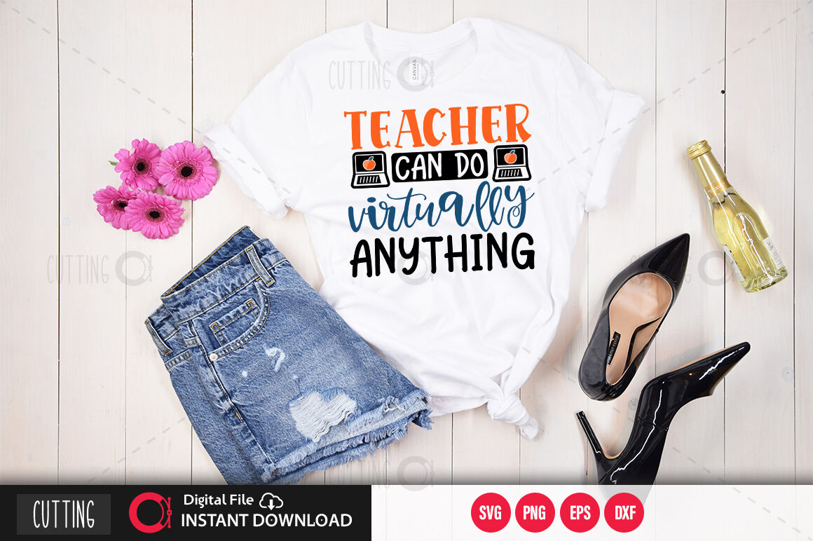 Download Teacher Can Do Virtually Anything Svg By Designavo Thehungryjpeg Com