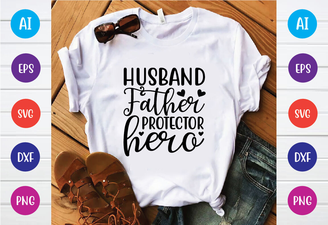 Download Husband Father Protector Hero Svg By Bdb Graphics Thehungryjpeg Com