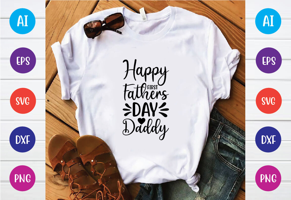 Download Happy First Fathers Day Daddy Svg By Bdb Graphics Thehungryjpeg Com