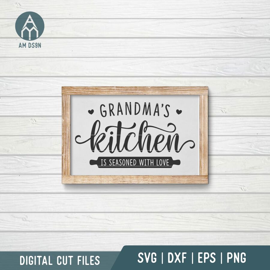 Grandma's Kitchen svg, Is Seasoned With Love, Kitchen svg cut file By am  ds9n