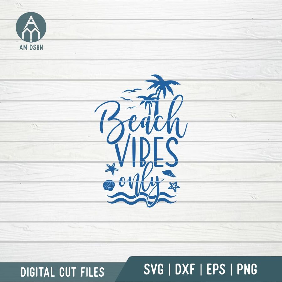 Download Beach Vibes Only Svg Summer Svg Cut File By Am Ds9n Thehungryjpeg Com