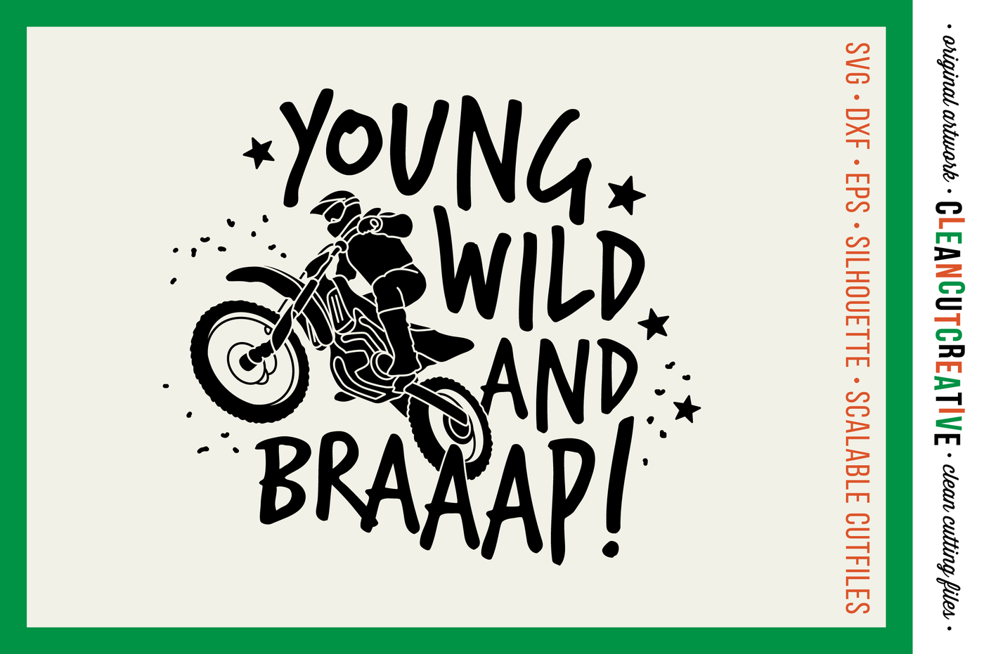 Download Young Wild And Braaap Boys Design For Motocross Dirt Bike Lovers Svg Dxf Eps Png Cricut Silhouette By Cleancutcreative Thehungryjpeg Com