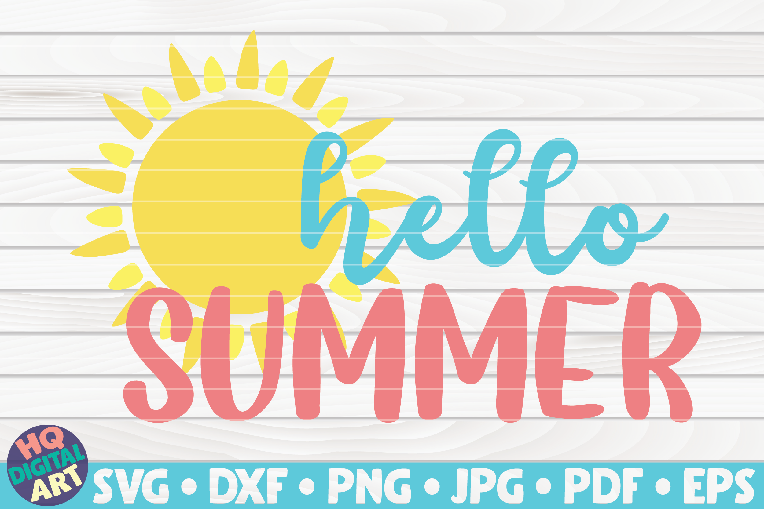 Download Hello Summer With Sun Svg By Hqdigitalart Thehungryjpeg Com