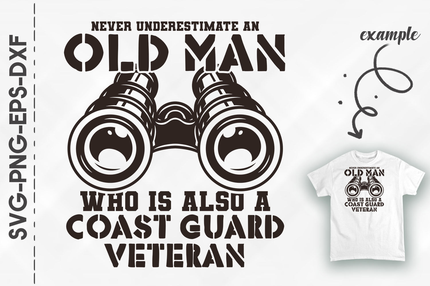 Never Underestimate an Old Man Who is Also a Veteran SVG - SVG EPS