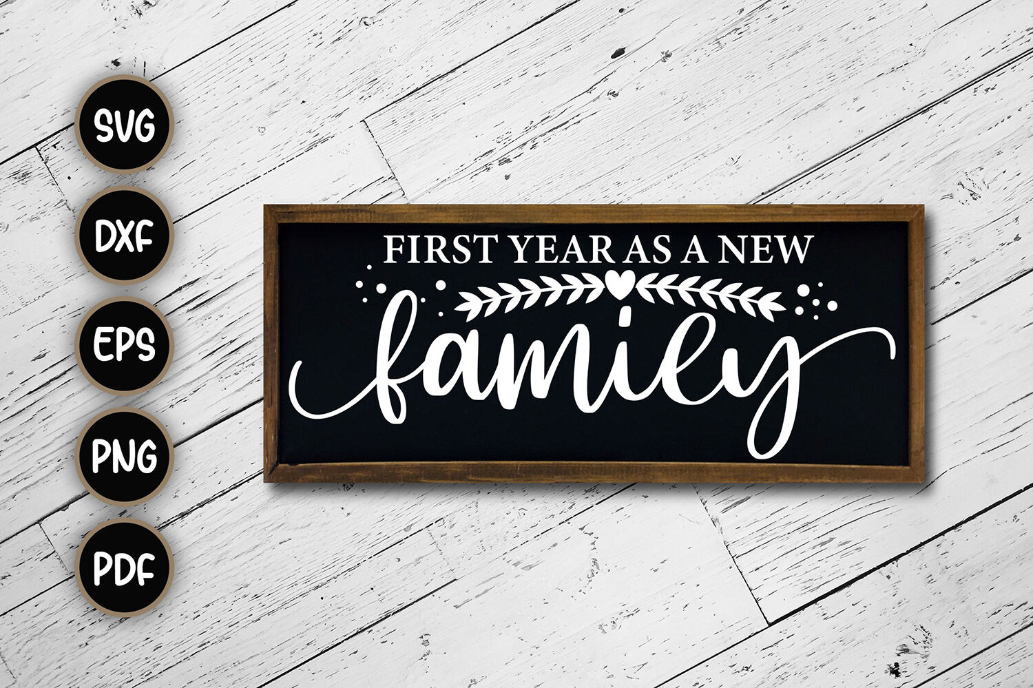 Download First Year As A New Family Sign Svg By Craftlabsvg Thehungryjpeg Com