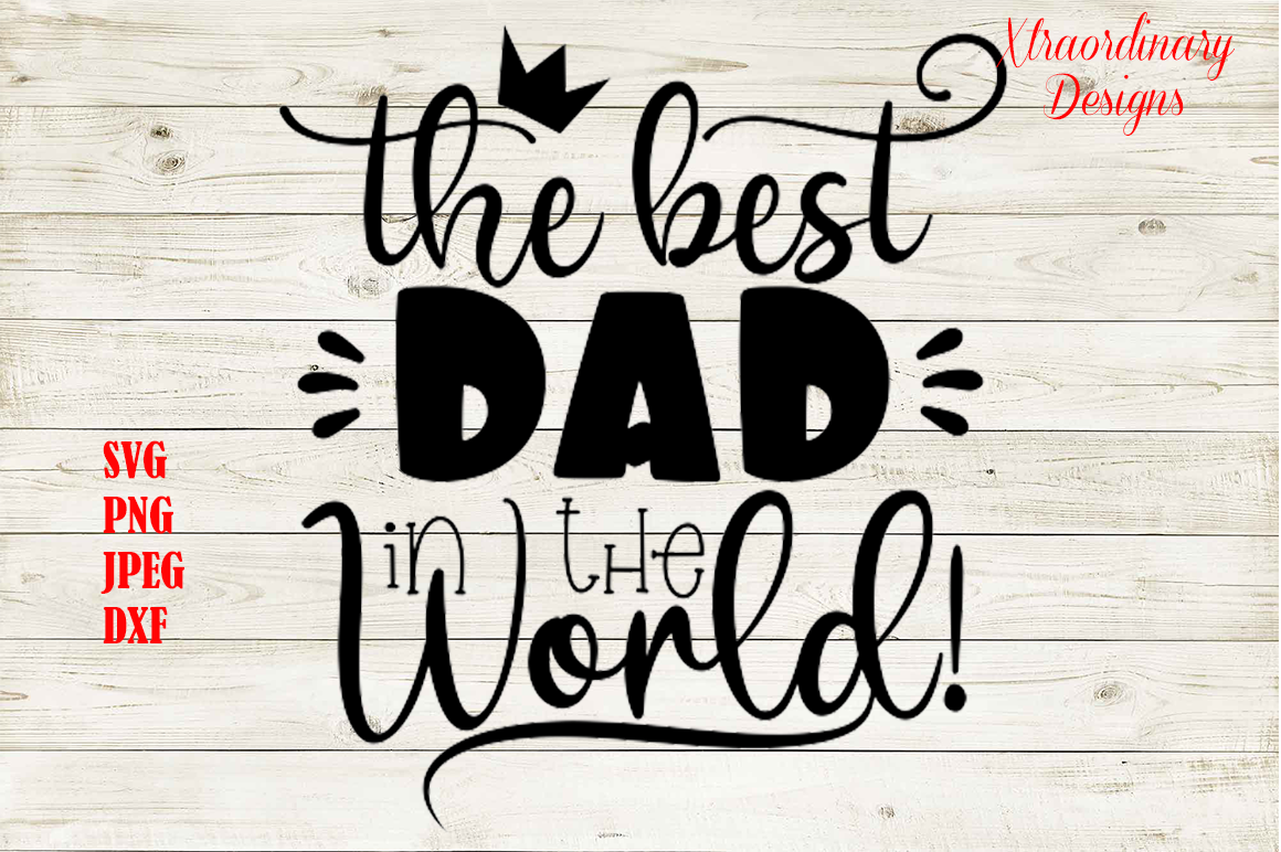 Download Dad Svg Dad Shirt Svg Fathers Day Svg Files Dad Life Svg Daddy Svg By Xtraordinary Designs1 Thehungryjpeg Com