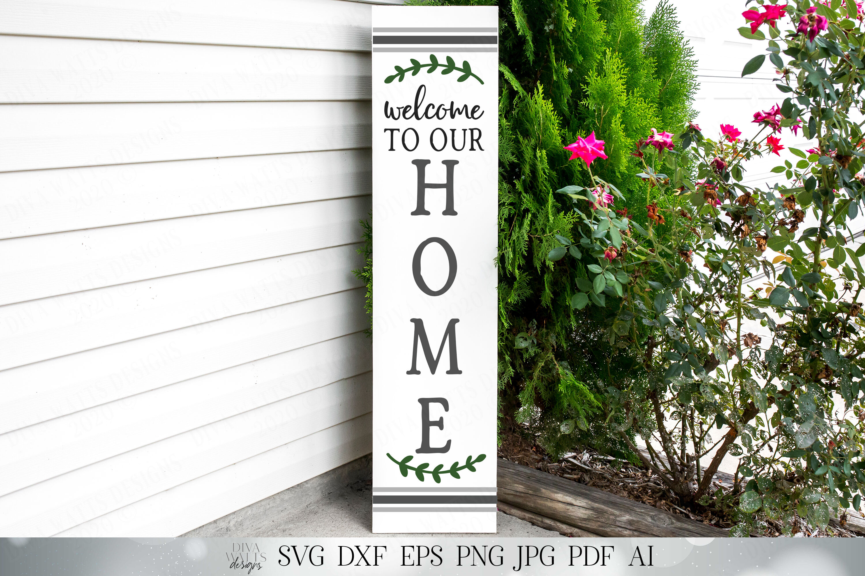 Download Welcome To Our Home Vertical Porch Sign Svg Farmhouse Svg Welcom By Diva Watts Designs Thehungryjpeg Com