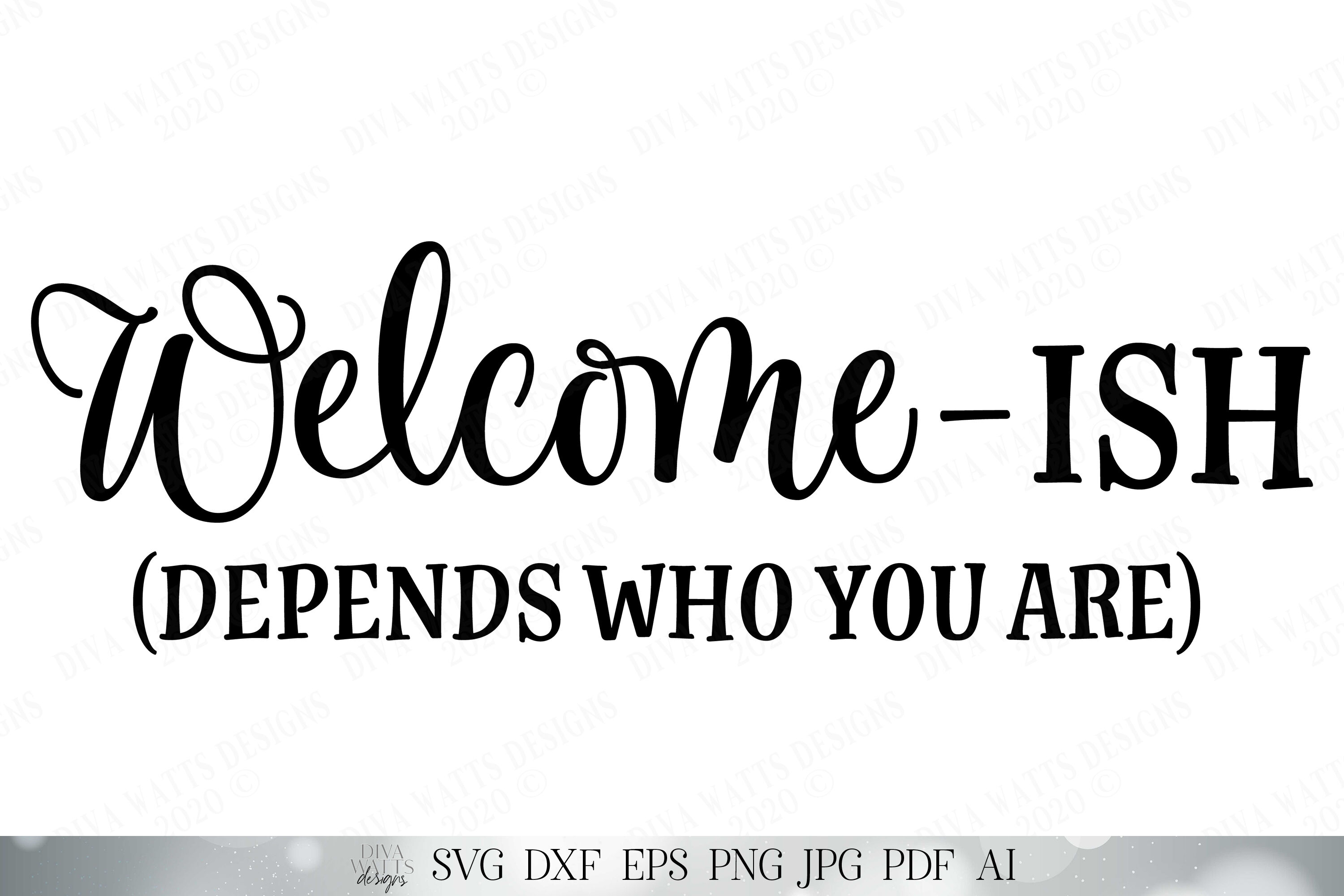 WelcomeIsh SVG  Farmhouse Welcome Sign  Front Door Decor  Round Si