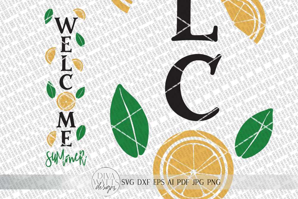 Download Welcome Summer Svg Farmhouse Lemons Sign Dxf And More By Diva Watts Designs Thehungryjpeg Com