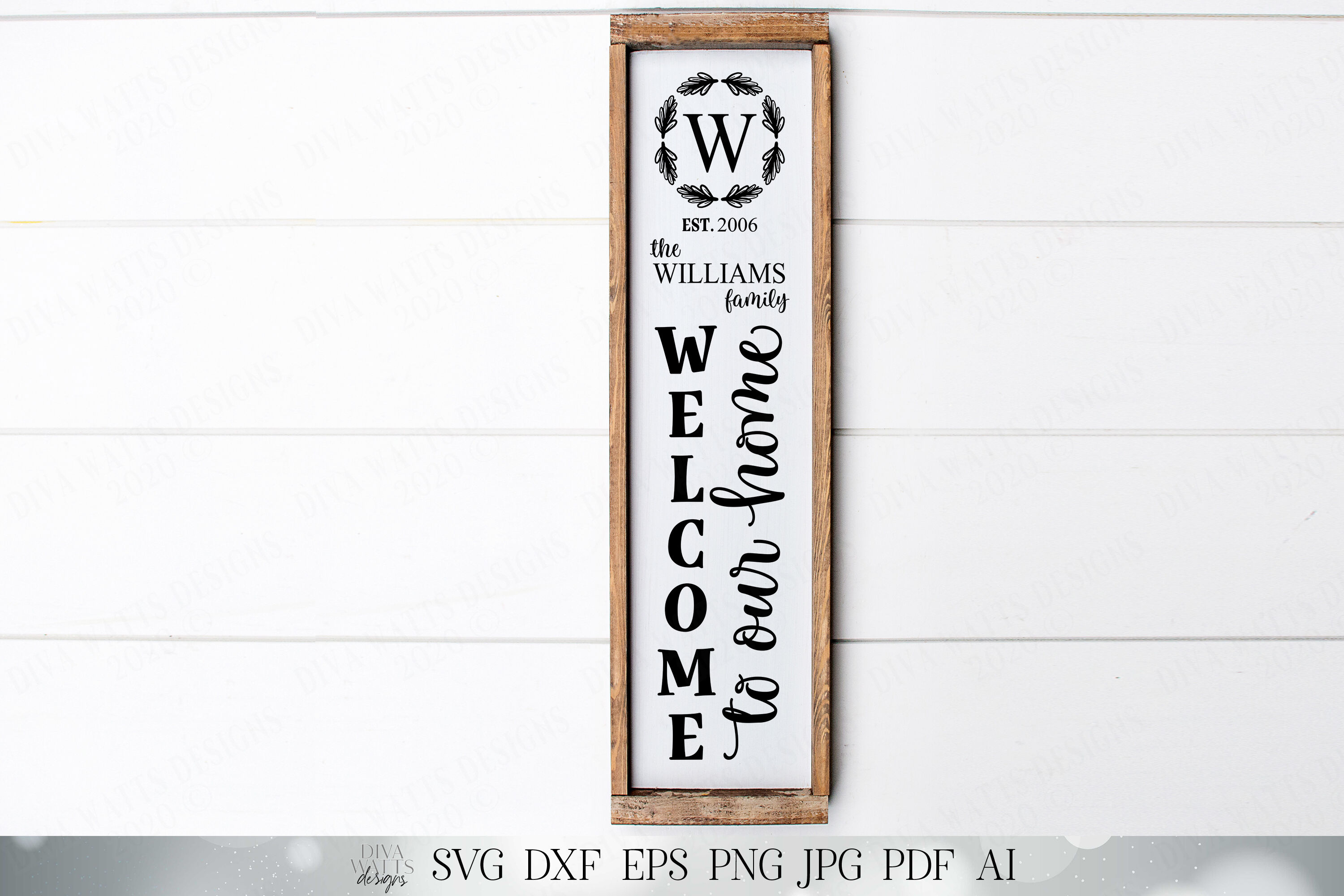 Download Svg Welcome To Our Home Vertical Porch Sign Farmhouse Svg Monogram By Diva Watts Designs Thehungryjpeg Com