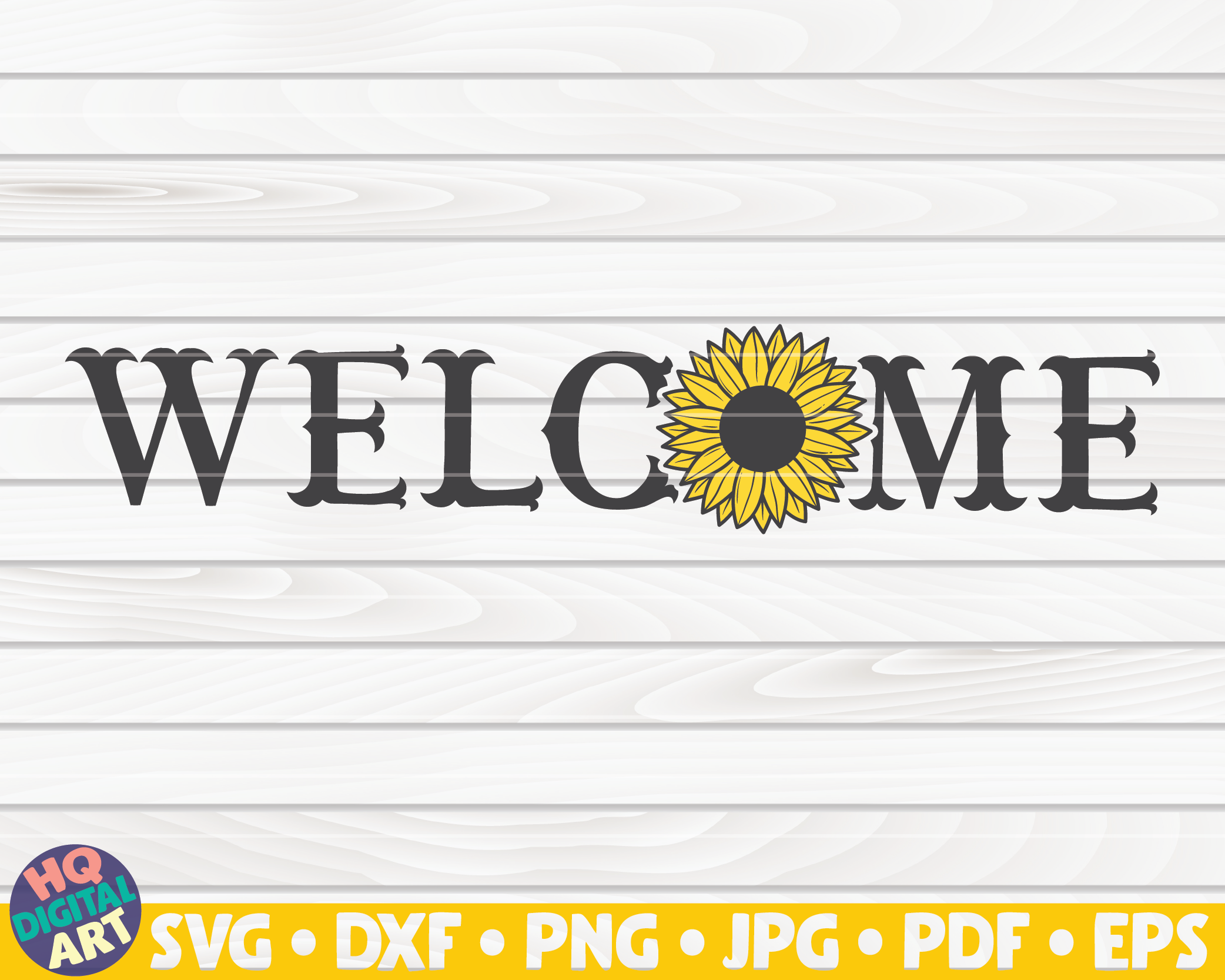 Free Free 271 Sunflower Welcome Sign Svg SVG PNG EPS DXF File