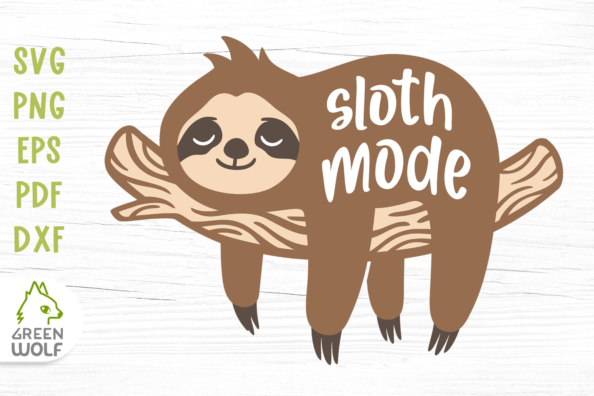 Download Cute Sloth Svg Layered Svg Files Sloth Mode Svg Funny Svg Designs By Green Wolf Art Thehungryjpeg Com