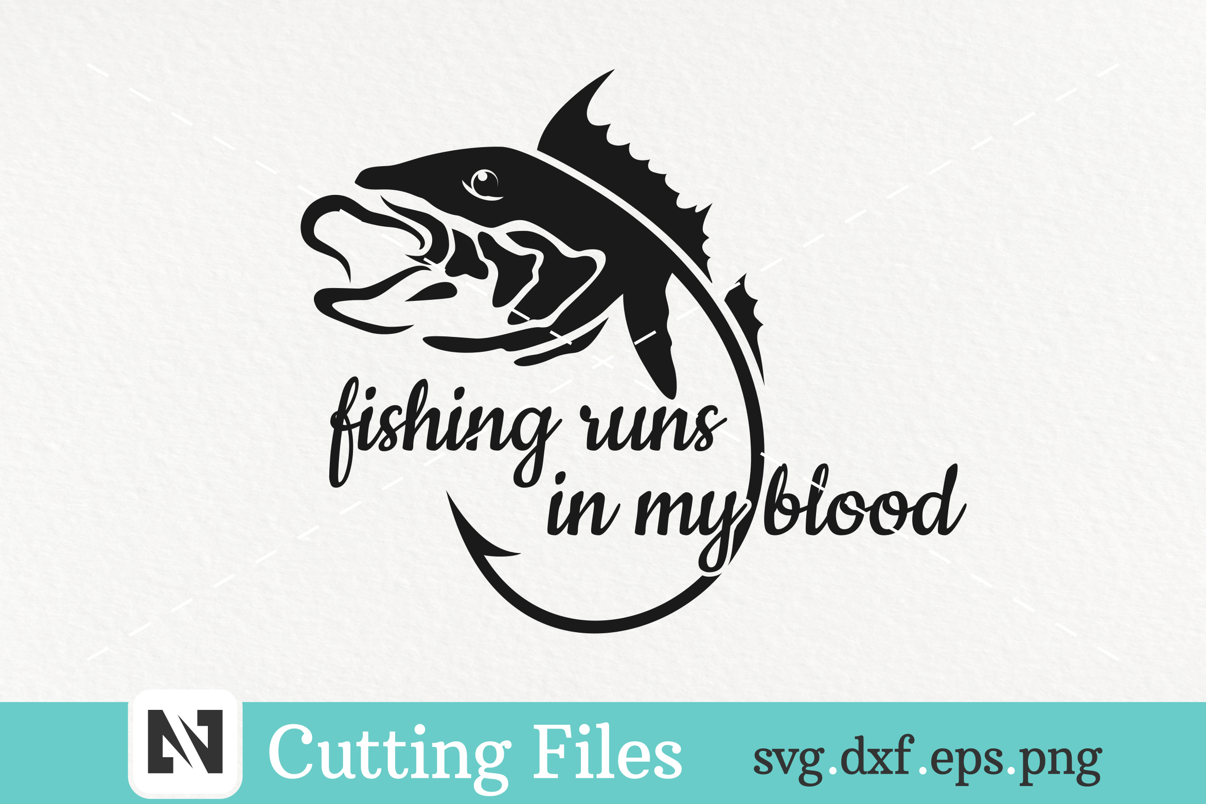 Fishing Runs in My Blood Svg, Fishing Svg, Fishing Graphics, Fishing H By  Pinoyart