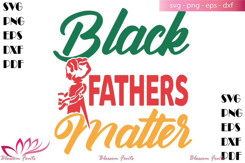 Free Free 95 Cricut Svg Black Fathers Matter Svg SVG PNG EPS DXF File